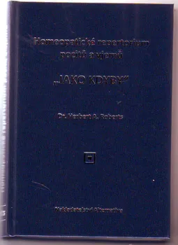 Homeopatické repertorium pocitů a vjemů - Herbert Roberts