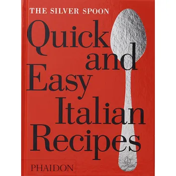 The Silver Spoon: Quick and Easy…