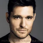 Nobody But Me – Michael Bublé [LP]