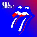 Blue & Lonesome - The Rolling Stones…