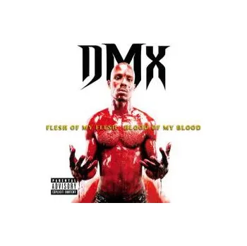 Zahraniční hudba Flesh Of My Flesh / Blood Of My Blood - DMX [CD]