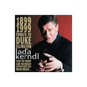 Česká hudba Tribute To Duke Ellington - Kerndl Laďa [CD]