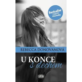 U konce s dechem - Donovanová Rebecca