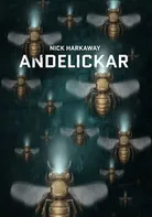 Andělíčkář - Nick Harkaway (2014, pevná)
