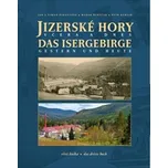 Jizerské hory včera a dnes - Jan…