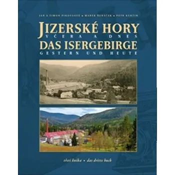 Jizerské hory včera a dnes - Jan…