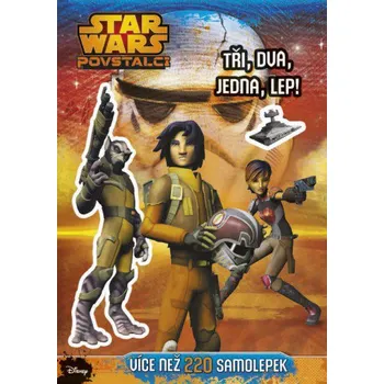 CPress Star Wars Povstalci Tři, dva, jedna, lep!