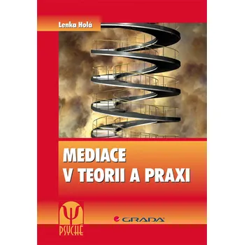 Mediace v teorii a praxi