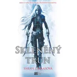 Skleněný trůn - Sarah J. Maasová