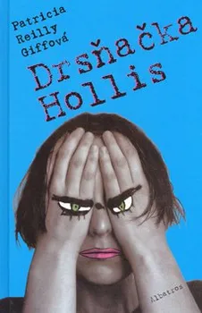 Drsňačka Hollis - Patricia Reilly Hollis