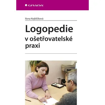 Logopedie v ošetřovatelské praxi