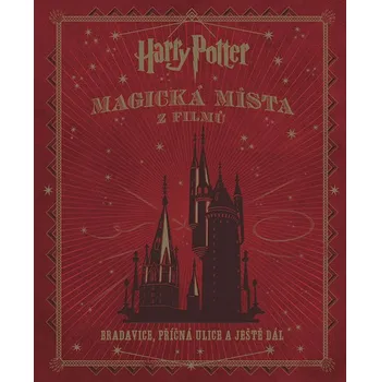 Harry Potter: Magická místa z filmů -…