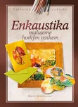 Enkaustika: Malujeme horkým voskem -…