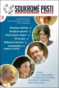 Soukromé pasti 2 -  Vendula Borůvková, Tereza Tobiášová, Lenka Wimmerová (2010, pevná) 