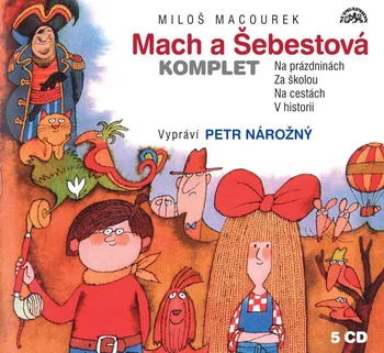 Mach a Šebestová: komplet 5 CD - Macourek Miloš (čte Petr Nárožný) [5CD]
