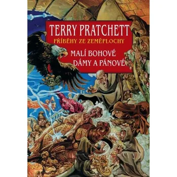 Malí bohové, Dámy a pánové - Terry Pratchett