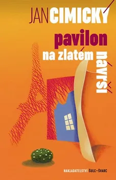 Pavilon na Zlatém návrší - Jan Cimický