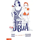 Bez jablka - Michaela Losekoot, Miloš…