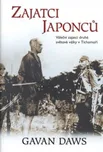 Zajatci Japonců - Gaven Daws