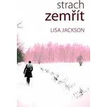 Strach zemřít - Lisa Jackson