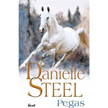 Pegas - Danielle Steel