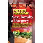 Sex, bomby a burgery: Jak válka,…