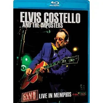 Blu-ray film ELVIS COSTELLO & THE IMPOSTERS - CLUB DATE / LIVE IN MEMPHIS 2005 (Blu-ray Disc)