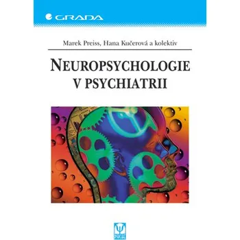 Neuropsychologie v psychiatrii