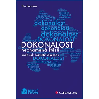 Dokonalost neznamená štěstí