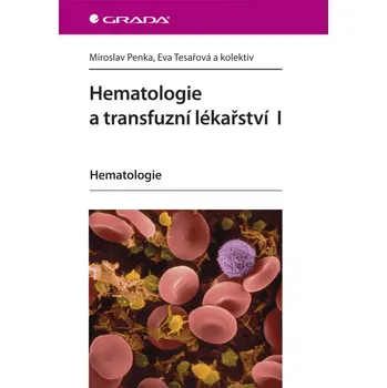 Hematologie a transfuzní lékařství I