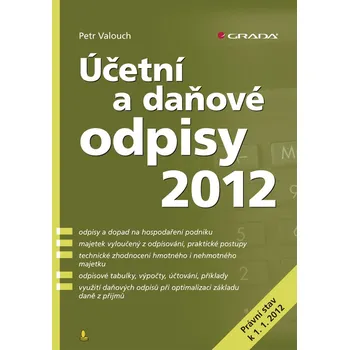 Účetní a daňové odpisy 2012