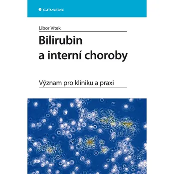 Bilirubin a interní choroby