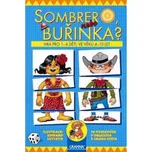 Granna Sombrero nebo buřinka 