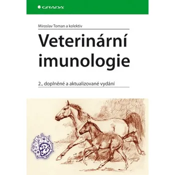 Veterinární imunologie - Miroslav Toman, kolektiv (2009)