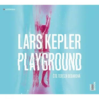 Playground - Lars Kepler (čte Tereza Bebarová) [2CD]