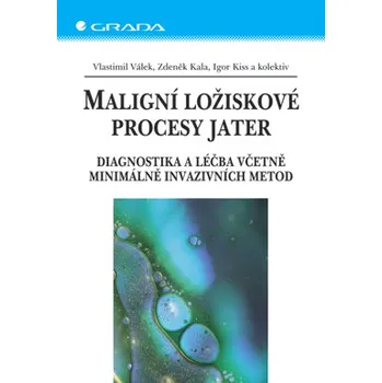 Maligní ložiskové procesy jater