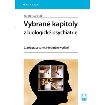 Vybrané kapitoly z biologické psychiatrie