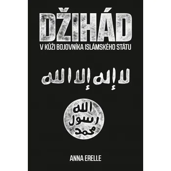 Džihád - Anna Erelle