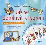 Jak se domluvit s tygrem - Kamila a…