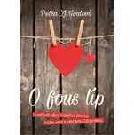 O fous líp - Petra Zhřívalová
