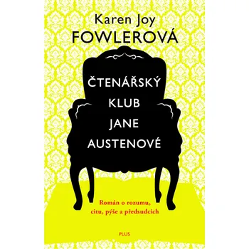 Čtenářský klub Jane Austenové - Karen Joy Fowlerová