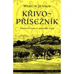 Křivopřísežník - Martin Jensen