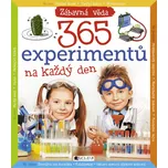 365 experimentů na každý den - Anita…
