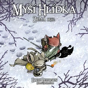 Myší hlídka 2: Zima 1152 - David…