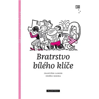 Bratrstvo Bílého klíče - František Langer