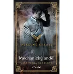 Pekelné stroje 1: Mechanický anděl -…
