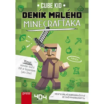 Deník malého Minecrafťáka: Neoficiální…