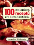 100 nejlepších receptů pro domácí…