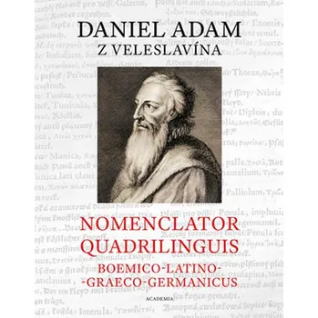 Nomenclator quadrilinguis Boemico-Latino-Graeco-Germanicus - Daniel Adam z Veleslavína