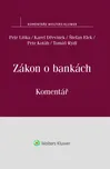 Zákon o bankách: Komentář - Petr Liška,…